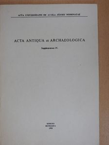 Czúth Béla - Acta Antiqua et Archaeologica - Supplementum IV. [antikvár]