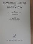 C. J. O. R. Morris - Separation Methods in Biochemistry [antikvár]