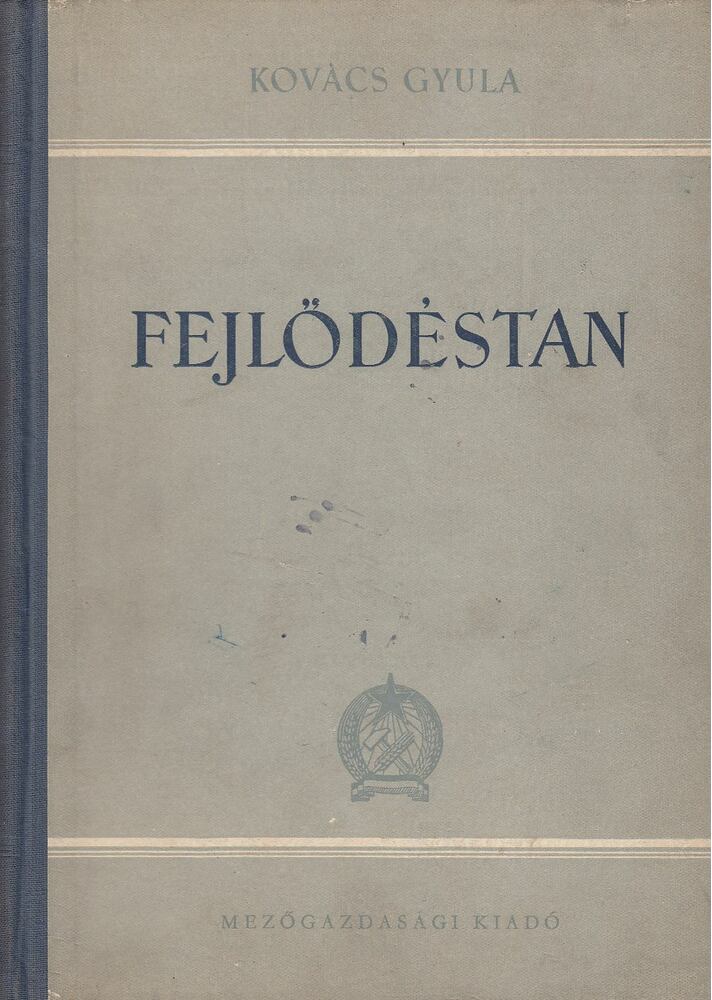 KOVÁCS GYULA - Fejlődéstan [antikvár]