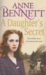 Anne Bennett - The Daughter's Secret [antikvár]
