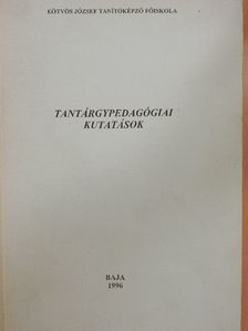 Dr. Fehér Irén - Tantárgypedagógiai kutatások [antikvár]