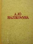 Bánffyhunyadi Hunyady Erzsébet - A jó házi konyha [antikvár]