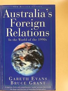 Bruce Grant - Australia's Foreign Relations [antikvár]