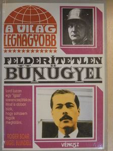 Nigel Blundell - A világ legnagyobb felderítetlen bűnügyei [antikvár]