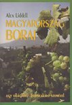 Alex Liddell - Magyarország borai [antikvár]