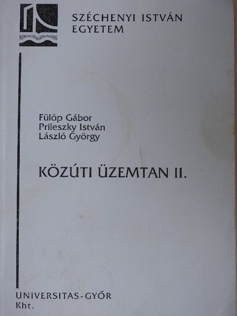 Fülöp Gábor - Közúti üzemtan II. [antikvár]