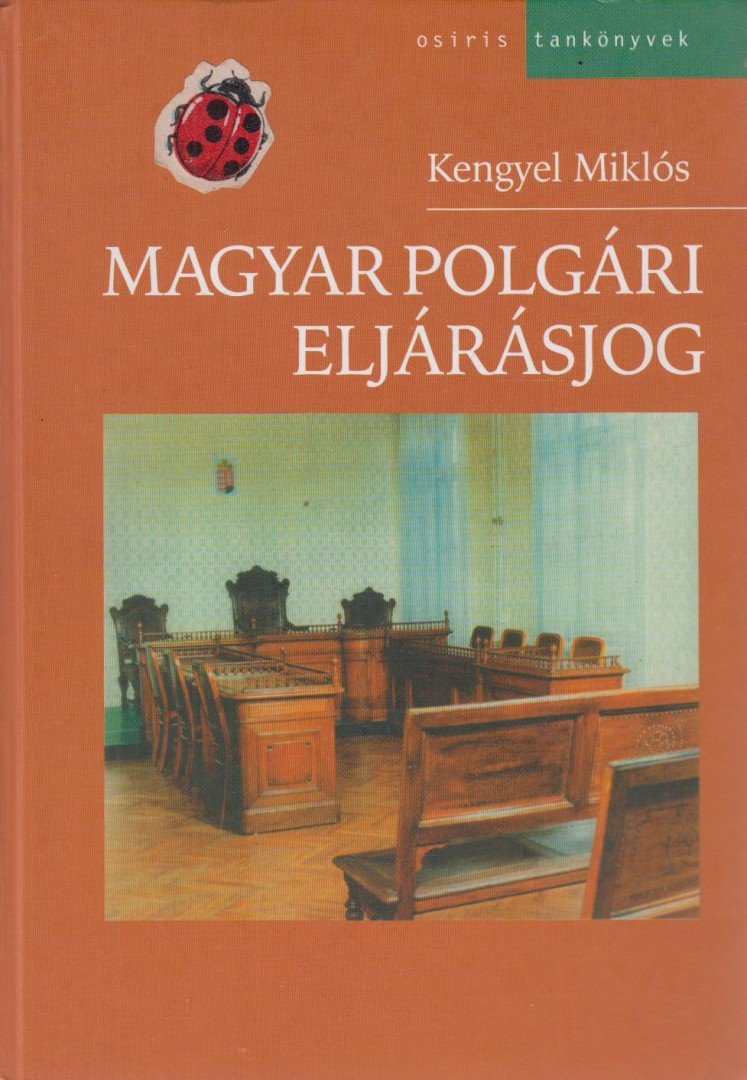 Kengyel Miklós - Magyar polgári eljárásjog [antikvár]
