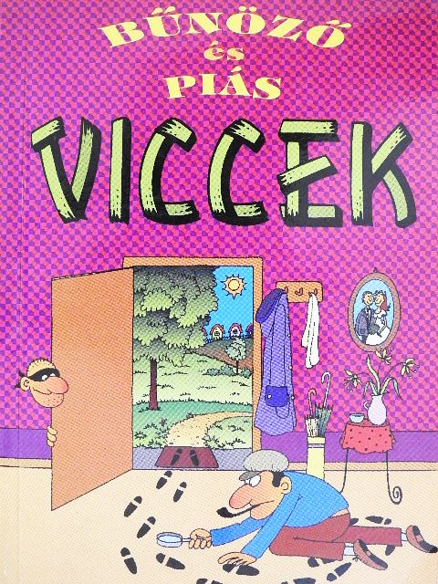 Gipsz Elek - Bűnöző és piás viccek [antikvár]