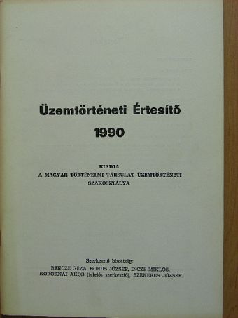 Berényi Zsuzsanna Ágnes - Üzemtörténeti Értesítő 1990 [antikvár]