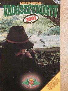 Millenniumi vadászévkönyv 2001. [antikvár]