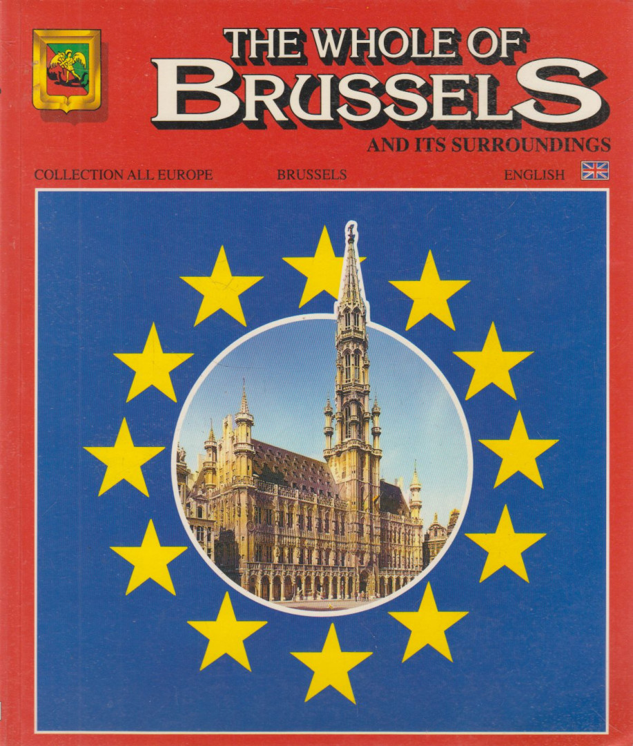 The Whole of Brussels and its Surroundings [antikvár]