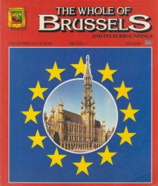The Whole of Brussels and its Surroundings [antikvár]