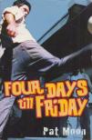 Pat Moon - Four Days Till Friday [antikvár]