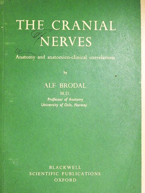Alf Brodal - The Cranial Nerves [antikvár]