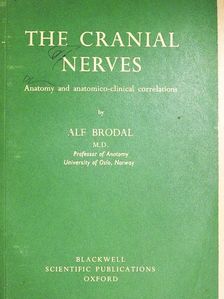 Alf Brodal - The Cranial Nerves [antikvár]