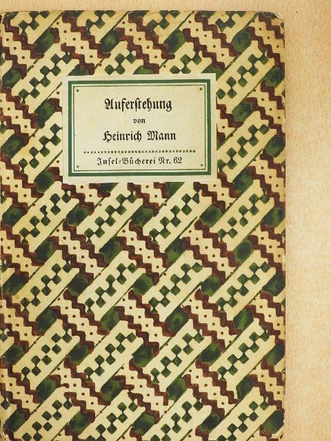 Heinrich Mann - Auferstehung (gótbetűs) [antikvár]