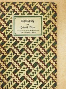 Heinrich Mann - Auferstehung (gótbetűs) [antikvár]