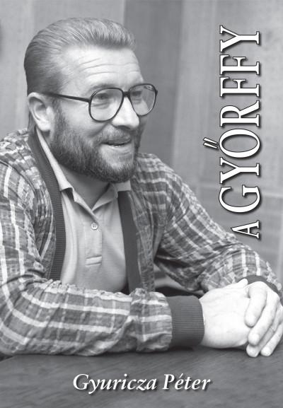 Gyuricza Péter - A Győrffy [szépséghibás]