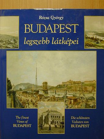 Rózsa György - Budapest legszebb látképei [antikvár]