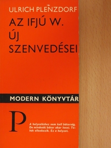 Ulrich Plenzdorf - Az ifjú W. új szenvedései [antikvár]