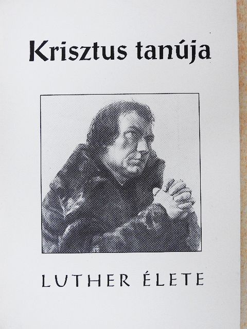 Horst Beintker - Krisztus tanúja [antikvár]