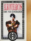 Eric van Lustbader - Alkonyharcos [antikvár]