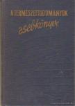 Neu Piroska és Schiller Jánosné - A természettudományok zsebkönyve [antikvár]