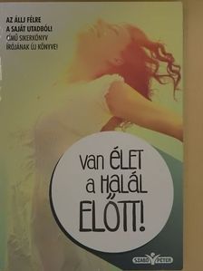 Szabó Péter - Van élet a halál előtt! [antikvár]