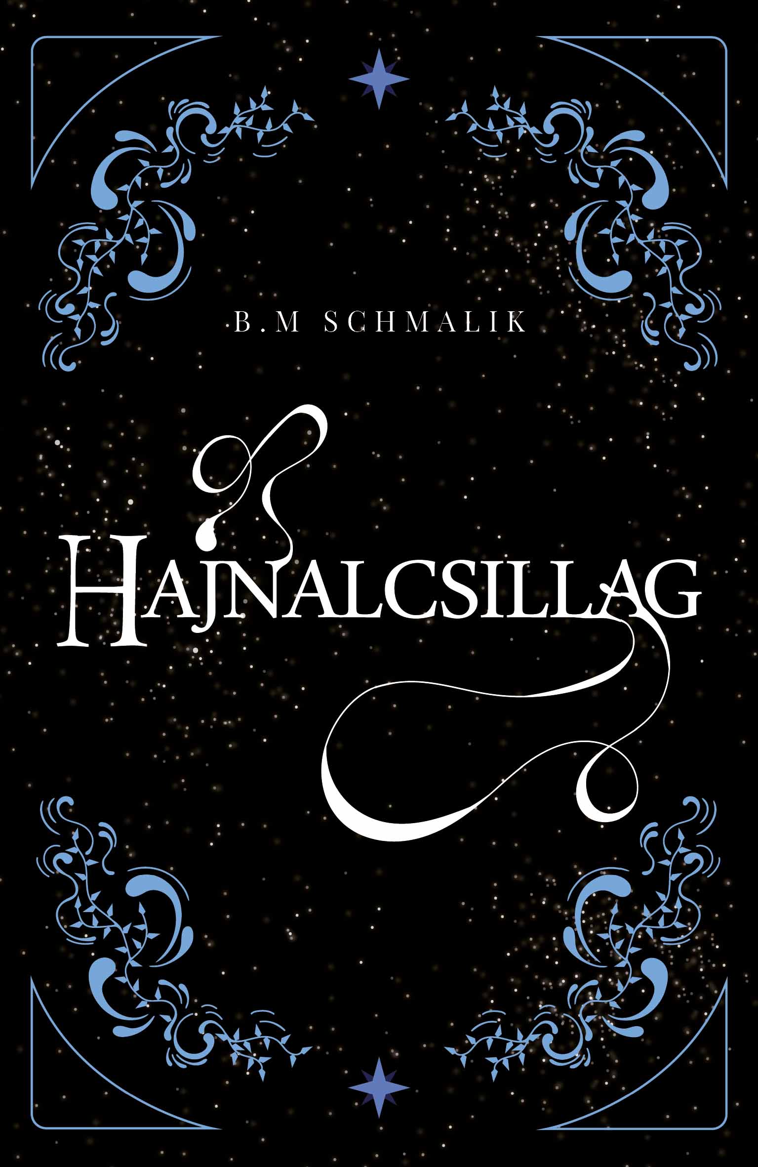 B. M. Schmalik - Hajnalcsillag
