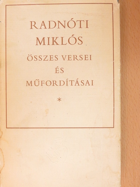 Anakreon - Radnóti Miklós összes versei és műfordításai [antikvár]