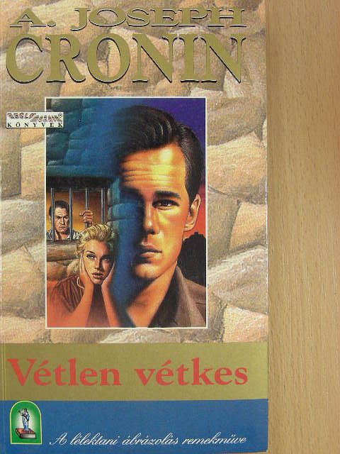 A. Joseph Cronin - Vétlen vétkes [antikvár]