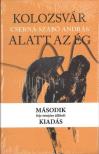 Cserna-Szabó András - KOLOZSVÁR ALATT AZ ÉG - MÁSODIK FEJE TETEJÉRE ÁLLÍTOTT KIADÁS