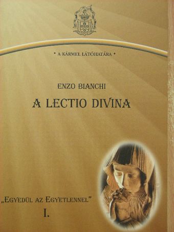 Enzo Bianchi - A lectio divina [antikvár]