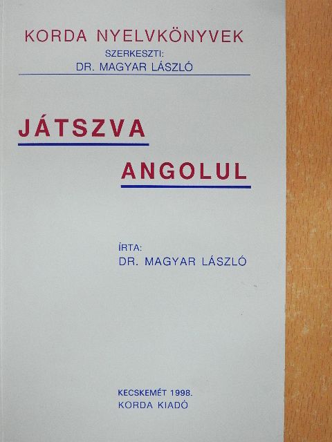 Dr. Magyar László - Játszva angolul [antikvár]