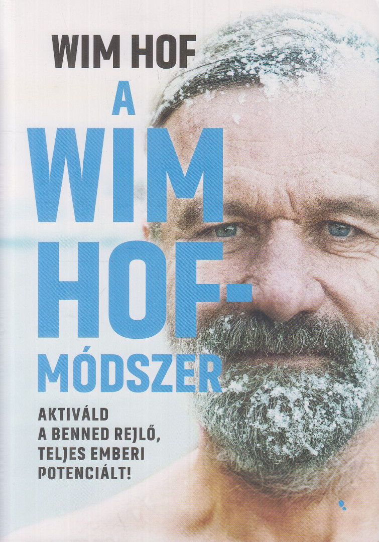 Wim Hof - A Wim Hof-módszer [antikvár]