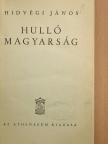 Hidvégi János - Hulló magyarság [antikvár]