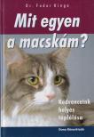 Dr. Fodor Kinga - Mit egyen a macskám? [antikvár]