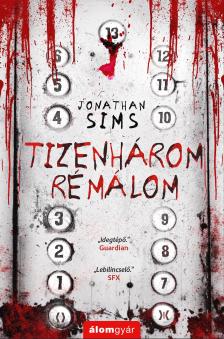 Jonathan Sims - Tizenhárom rémálom