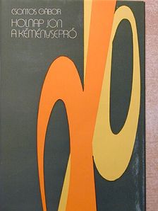 Csontos Gábor - Holnap jön a kéményseprő [antikvár]