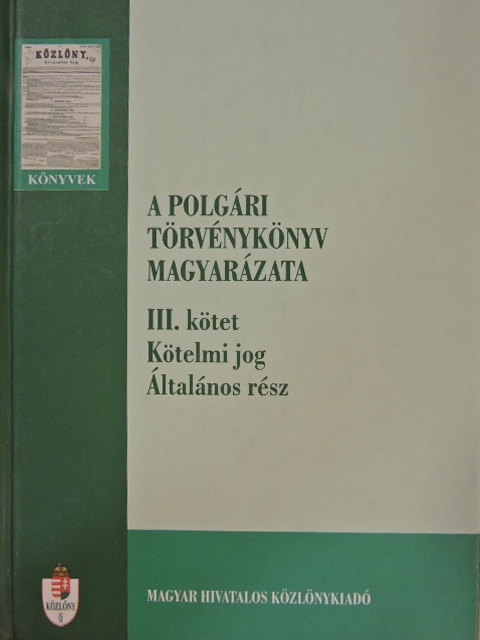 Dr. Czuczai Jenő - A polgári törvénykönyv magyarázata III. [antikvár]