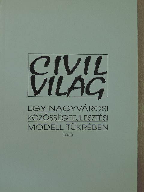 Horváth Judit - Civilvilág [antikvár]