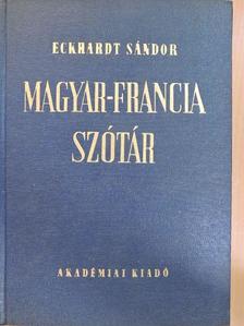 Eckhardt Sándor - Magyar-francia szótár [antikvár]