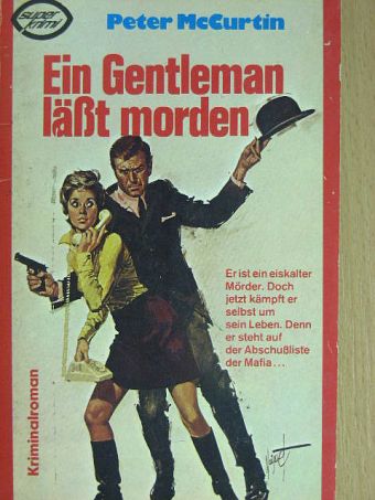 Peter McCurtin - Ein Gentleman läßt morden [antikvár]