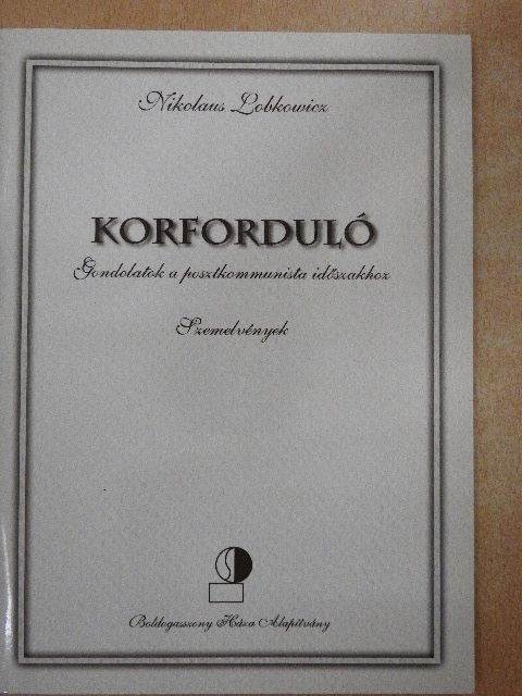 Nikolaus Lobkowicz - Korforduló [antikvár]