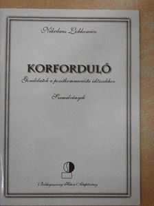 Nikolaus Lobkowicz - Korforduló [antikvár]