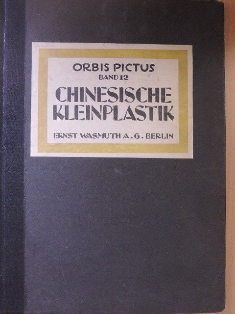 Otto Burchard - Chinesische Kleinplastik [antikvár]