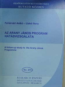 Fehérvári Anikó - Az Arany János program hatásvizsgálata [antikvár]