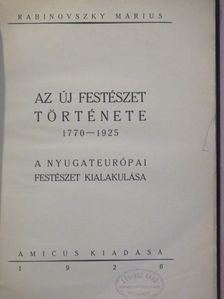 Rabinovszky Márius - Az új festészet története [antikvár]