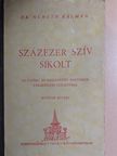 Dr. Németh Kálmán - Százezer szív sikolt [antikvár]