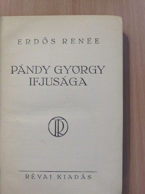 Erdős Renée - Pándy György ifjusága (aláírt példány) [antikvár]